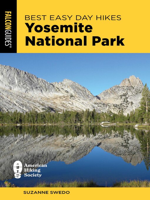 Title details for Best Easy Day Hikes Yosemite National Park by Suzanne Swedo - Available